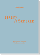 Streitförderer