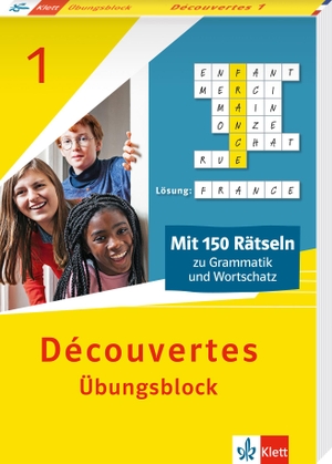 Découvertes 1 (ab 2020) - Übungsblock zum Schulbuch 1. Lernjahr - 150 Rätsel zu Grammatik und Wortschatz. Klett Lerntraining, 2022.