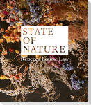 Rebecca Louise Law: State of Nature