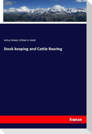 Stock keeping and Cattle Rearing