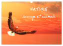 Nature sauvage et animale (Calendrier mural 2024 DIN A3 vertical), CALVENDO calendrier mensuel