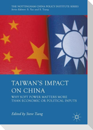 Taiwan's Impact on China