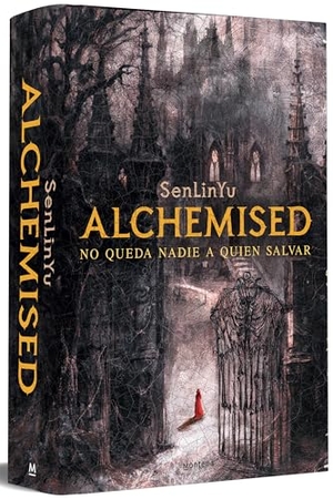 Senlinyu. Alchemised (Edición Especial, Tapa Dura) / Alchemised (Special Edition, Hardcover). Prh Grupo Editorial, 2025.