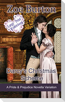 Darcy's Christmas Scheme Large Print Edition
