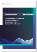 Considerations for Deploying Artificial Intelligence Applications in the Nuclear Power Industry