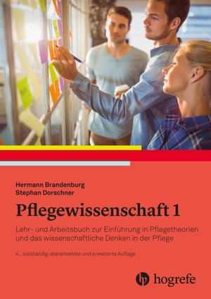 Brandenburg, Hermann / Stephan Dorschner (Hrsg.). Pflegewissenschaft 1 - Lehr- und Arbeitsbuch zur Einführung in das wissenschaftliche Denken in der Pflege. Hogrefe AG, 2021.