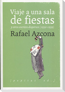 Viaje a una sala de fiestas : y otros escritos dispersos, 1952-1959