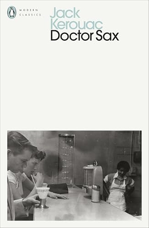Kerouac, Jack. Doctor Sax. Evermore, 2012.