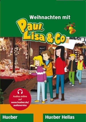 Petrova, Amalia. Weihnachten mit Paul, Lisa & Co. - Lektüre. Hueber Verlag GmbH, 1980.