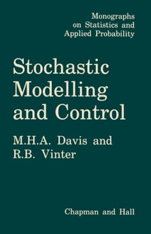 Davis, Mark. Stochastic Modelling and Control. Springer Netherlands, 2012.