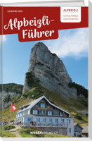 Alpbeizli-Führer Ostschweiz/Liechtenstein