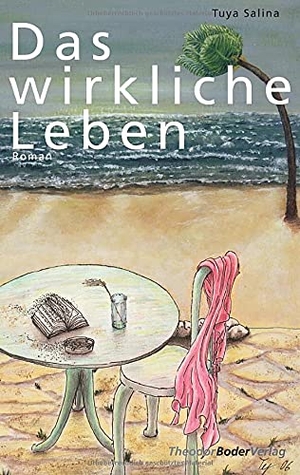 Salina, Tuya. Das wirkliche Leben - Autobiografischer Roman. Theodor Boder Verlag, 2021.