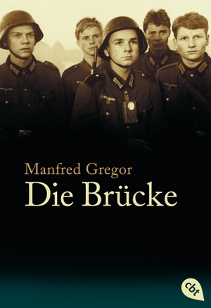 Gregor, Manfred. Die Brücke. cbt, 2007.