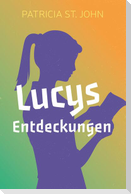 Lucys Entdeckungen