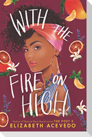 With the Fire on High