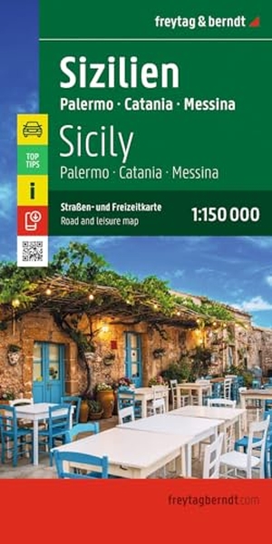 freytag & berndt Straßenkarte Sizilien 1:150.000 - Straßen- und Freizeitkarte Palermo - Catania - Messina, mit Infoguide, Top Tips. Freytag + Berndt, 2026.