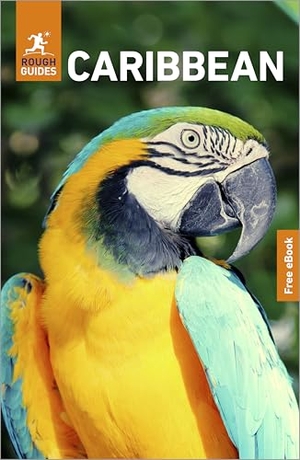 Miles, Sarah. Rough Guides Caribbean: Travel Guide with eBook. APA Publications Ltd, 2026.