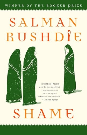 Rushdie, Salman. Shame - A Novel. Random House Publishing Group, 2008.