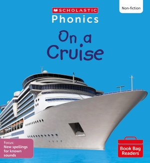 Hill, Ann. On a Cruise (Set 11). Scholastic, 2023.