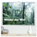 Wälder der Welt (hochwertiger Premium Wandkalender 2025 DIN A2 quer), Kunstdruck in Hochglanz