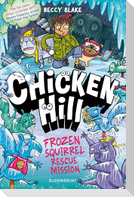 Chicken Hill: Frozen Squirrel Rescue Mission