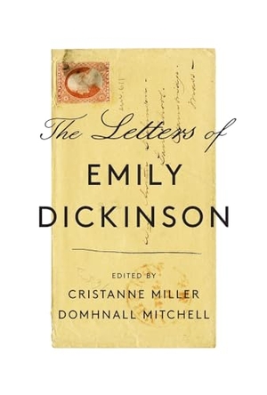 Dickinson, Emily. The Letters of Emily Dickinson. Harvard University Press, 2024.