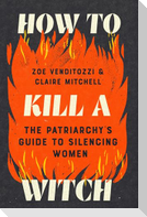 How to Kill a Witch