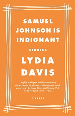 Davis, Lydia. Samuel Johnson Is Indignant - Stories. St. Martins Press-3PL, 2002.