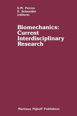 Schneider, E. / S. M. Perren (Hrsg.). Biomechanics: Current Interdisciplinary Research - Selected proceedings of the Fourth Meeting of the European Society of Biomechanics in collaboration with the European Society of Biomaterials, September 24¿26, 1984, Davos, Switzerland. Springer Netherlands, 2012.