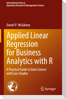 Applied Linear Regression for Business Analytics with R