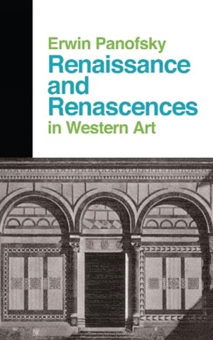 Panofsky, Erwin. Renaissance And Renascences In Western Art. Taylor & Francis, 2019.
