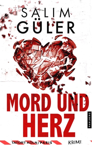 Güler, Salim. Mord und Herz - Tatort Köln / Paris - Krimi (Brandt und Aydin ermitteln). Pahlberg Verlag, 2023.