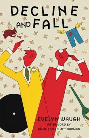 Waugh, Evelyn. Decline and Fall (Warbler Classics Annotated Edition). Warbler Press, 2025.
