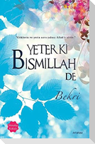 Yeter ki Bismillah de