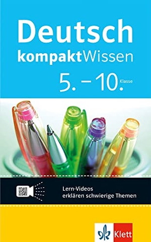 Deutsch KompaktWissen Deutsch 5.-10. Klasse. Mit Lern-Videos online. Klett Lerntraining, 2018.