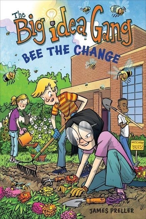 Preller, James. Bee the Change. HarperCollins, 2019.