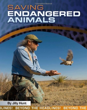 Hunt, Jilly. Saving Endangered Animals. Capstone, 2017.