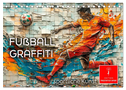 Fußball Graffiti - sportliche Kunst (Tischkalender 2025 DIN A5 quer), CALVENDO Monatskalender