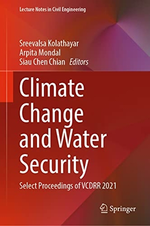 Kolathayar, Sreevalsa / Siau Chen Chian et al (Hrsg.). Climate Change and Water Security - Select Proceedings of VCDRR 2021. Springer Nature Singapore, 2021.