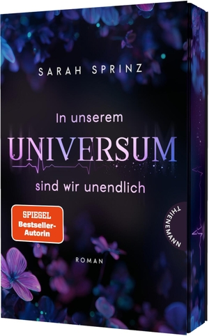 Sprinz, Sarah. In unserem Universum sind wir unendlich - Von der Spiegel-Bestsellerautorin: tragische Love Story über zwei junge Männer auf einem letzten Roadtrip. Thienemann, 2026.