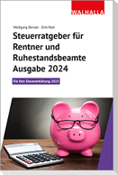 Steuerratgeber für Rentner und Ruhestandsbeamte - Ausgabe 2024
