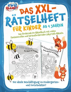 Liebing, Elena. Das XXL-Rätselheft für Kinder ab 4 Jahren: Das fördernde A4-Rätselbuch mit fantasievollen und herausfordernden Labyrinth-Rätseln. Die ideale Beschäftigung im Kindergarten- und Vorschulalter!. EoB, 2023.