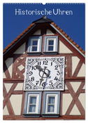 Historische Uhren (Wandkalender 2024 DIN A2 hoch), CALVENDO Monatskalender