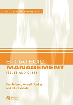 Dobson / Richards et al. Strategic Management 2e. John Wiley & Sons, 2004.