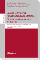 Database Systems for Advanced Applications. DASFAA 2023 International Workshops