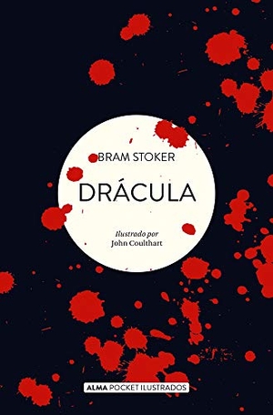 Stoker, Bram. Drácula. Editorial Alma, 2021.