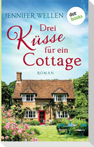 Drei Küsse für ein Cottage