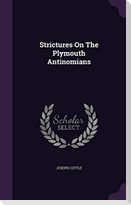 Strictures On The Plymouth Antinomians