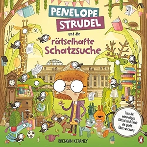Kearney, Brendan. Penelope Strudel und die rätselhafte Schatzsuche - Ein witziges Rätsel- und Wimmelbuch ab 6 Jahren. Penguin junior, 2023.