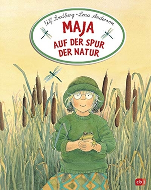 Svedberg, Ulf. Maja auf der Spur der Natur. cbj, 2014.